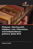 Laura Loreti - Platone, Machiavelli, Hobbes: una riflessione sull'indipendenza politica della BCE