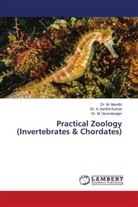 Dr. M. Govindarajan, M. Govindarajan, Dr. M. Moorthi, M. Moorthi, A. Senthil kumar, Dr. A. Senthil Kumar - Practical Zoology (Invertebrates & Chordates)