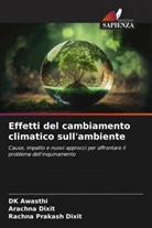 Dk Awasthi, Arachna Dixit, Rachna Prakash Dixit, Rachna Prakash Srivastva - Effetti del cambiamento climatico sull'ambiente
