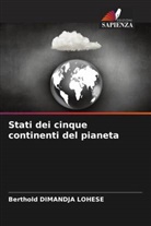 Berthold Dimandja Lohese - Stati dei cinque continenti del pianeta