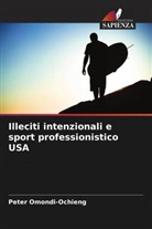 Peter Omondi-Ochieng - Illeciti intenzionali e sport professionistico USA