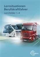 Danny Linne von Berg, J Burmester, Jürgen Burmester, Henning Frerichs, Joachim Haucke, Danny Linne von Berg - Lernsituationen Berufskraftfahrer LF 1-4