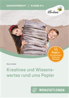 Mara Hasler - Kreatives und Wissenswertes rund ums Papier, m. 1 Beilage