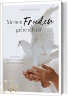 Deborah Pulverich - Meinen Frieden gebe ich dir