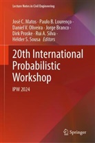 Paulo B Lourenço, Jorge Branco, Paulo B. Lourenço, José C. Matos, Daniel V. Oliveira, Dirk Proske... - 20th International Probabilistic Workshop