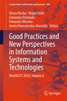 Hojjat Adeli, Gintautas Dzemyda, Gintautas Dzemyda et al, Fernando Moreira, Aneta Poniszewska-Mara¿da, Aneta Poniszewska-Maranda... - Good Practices and New Perspectives in Information Systems and Technologies