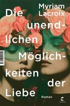 Myriam Lacroix - Die unendlichen Möglichkeiten der Liebe