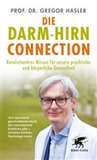 Gregor Hasler, Gregor (Professor) Hasler - Die Darm-Hirn-Connection