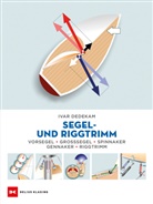 Ivan Dedekam, Ivar Dedekam - Segel- und Riggtrimm