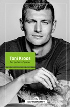 Dietrich Schulze-Marmeling - Toni Kroos