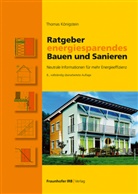 Thomas Königstein - Ratgeber energiesparendes Bauen und Sanieren