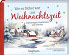 Wie es früher war zur Weihnachtszeit