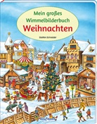 Steffen Schneider, Steffen Schneider - Mein großes Wimmelbilderbuch Weihnachten