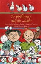 Wilhelm Busch - So pfeift man auf die Zeit