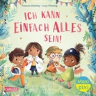 Frances Stickley, Lucy Fleming - Maxi Pixi 433: Ich kann einfach alles sein