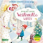 Stephanie Schneider, Astrid Henn - Maxi Pixi 448: Das endlos lange Weihnachtswarten