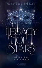 Dana Müller-Braun - Legacy of Stars 2: Gefallene Finsternis
