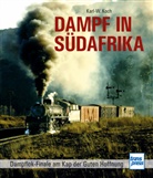 Karl-W Koch, Karl-W. Koch - Dampf in Südafrika