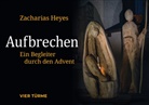 Zacharias Heyes - Aufbrechen