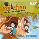 Lisa-Marie Dickreiter, Andreas Götz, Barbara Scholz, Britta Steffenhagen - Karlchen und die Furchtlose Hand - Teil 1: Eine Bande flitzt los!, 1 Audio-CD (Audio book)