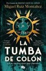 Miguel Ruiz Montañez - La tumba de Colon