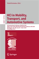 Heidi Krömker - HCI in Mobility, Transport, and Automotive Systems