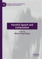 Mihaela Popa-Wyatt - Harmful Speech and Contestation