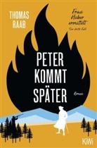 Thomas Raab - Peter kommt später