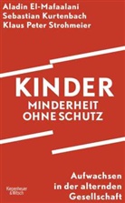 Aladin El-Mafaalani, Sebastian Kurtenbach, Strohme, Klaus Peter Strohmeier - Kinder - Minderheit ohne Schutz