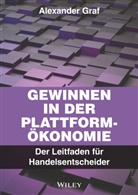 Alexander Graf - Gewinnen in der Plattform-Ökonomie