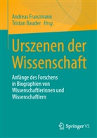 Bauder, Tristan Bauder, Andreas Franzmann - Urszenen der Wissenschaft
