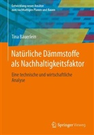 Tina Bäuerlein - Natürliche Dämmstoffe als Nachhaltigkeitsfaktor