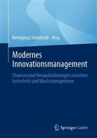 Remigiusz Smolinski - Modernes Innovationsmanagement