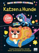Imagine That, Ullmann Medien GmbH, Ullmann Medien GmbH - Magic Diamond Colouring - Katzen & Hunde