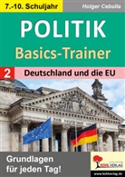 Holger Cebulla - Politik-Basics-Trainer / Band 2: Deutschland und die EU