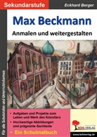 Eckhard Berger - Max Beckmann anmalen und weitergestalten