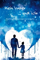 Martina Meier - Mein Vater ... und ich