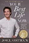 Joel Osteen - Your Best Life Now (20th Anniversary Edition)