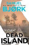 Samuel Bjork, Bjork Samuel - Dead Island