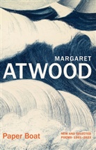 Margaret Atwood - Paper Boat : New and Selected Poems 1961-2023