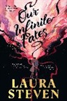 Laura Steven - Our Infinite Fates