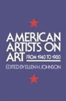 Ellen H Johnson, Ellen H. Johnson, Ellen Johnson, Johnson Ellen - American Artists On Art