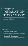 Roger O McClellan, McClellan Roger O. - Concepts In Inhalation Toxicology