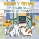 Candy Rodó, Weaverbird Interactive, Weaverbird Interactive - Baker Y Taylor: Y El Misterio de Los Gatos de la Biblioteca (the Mystery of the Library Cats)