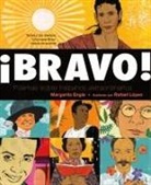 Margarita Engle, Rafael LÓPez - ¡Bravo! (Spanish Language Edition)