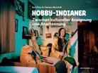 Clemens Marschall, Kurt Prinz - Hobby-Indianer