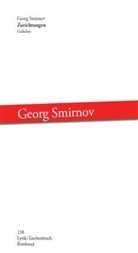 Georg Smirnov - Zurichtungen