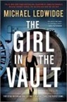 Michael Ledwidge - The Girl in the Vault