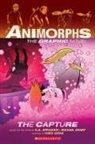 K A Applegate, Michael Grant, Chris Grine - The Capture (Animorphs Graphix #6)