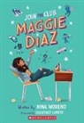 Nina Moreno, Courtney Lovett - Join the Club, Maggie Diaz